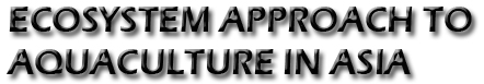 Ecosystem Approach to Aquaculture in Asia