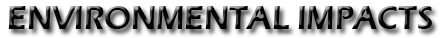Environmental Impacts